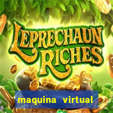 maquina virtual para jogar